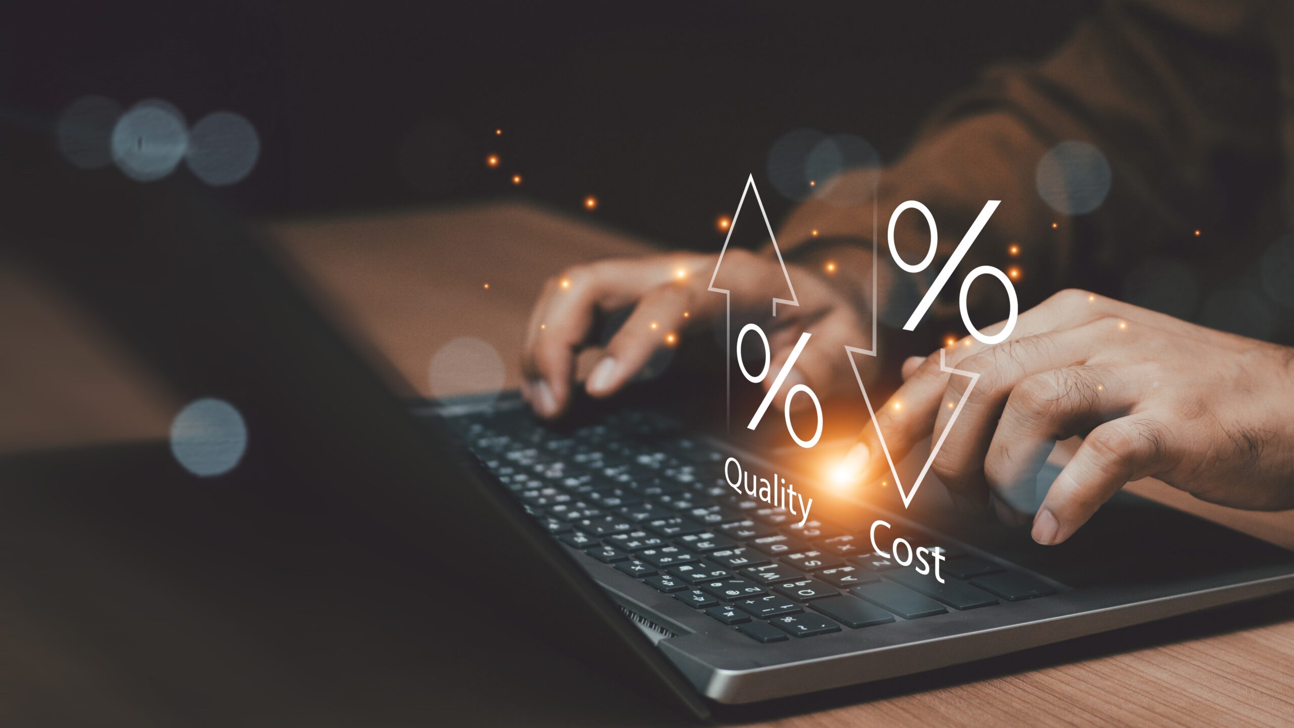 Cost and Quality
